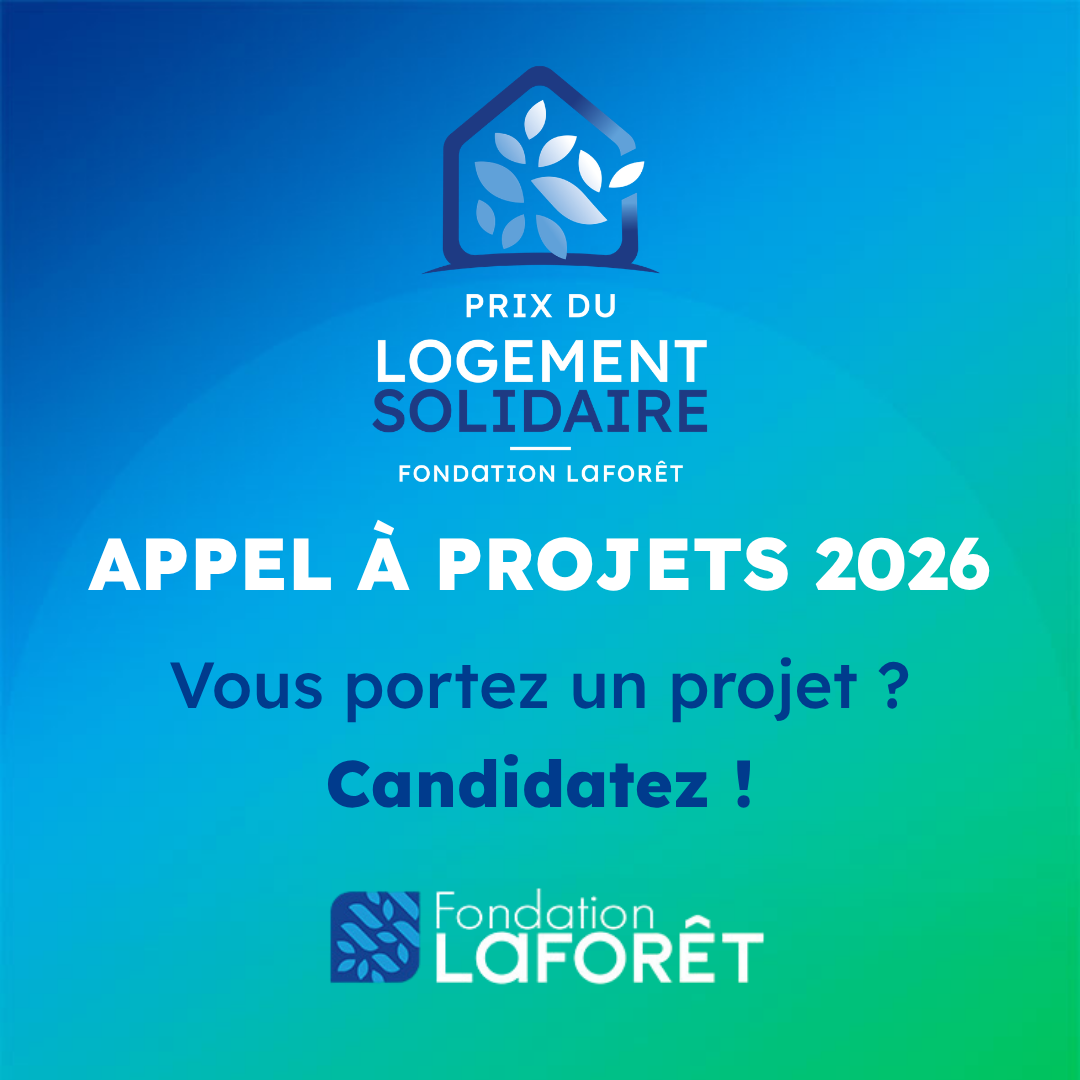 Visuel Appel à projet 2026 – Fondation Laforêt Visuel Appel à projet 2026 - Fondation Laforêt